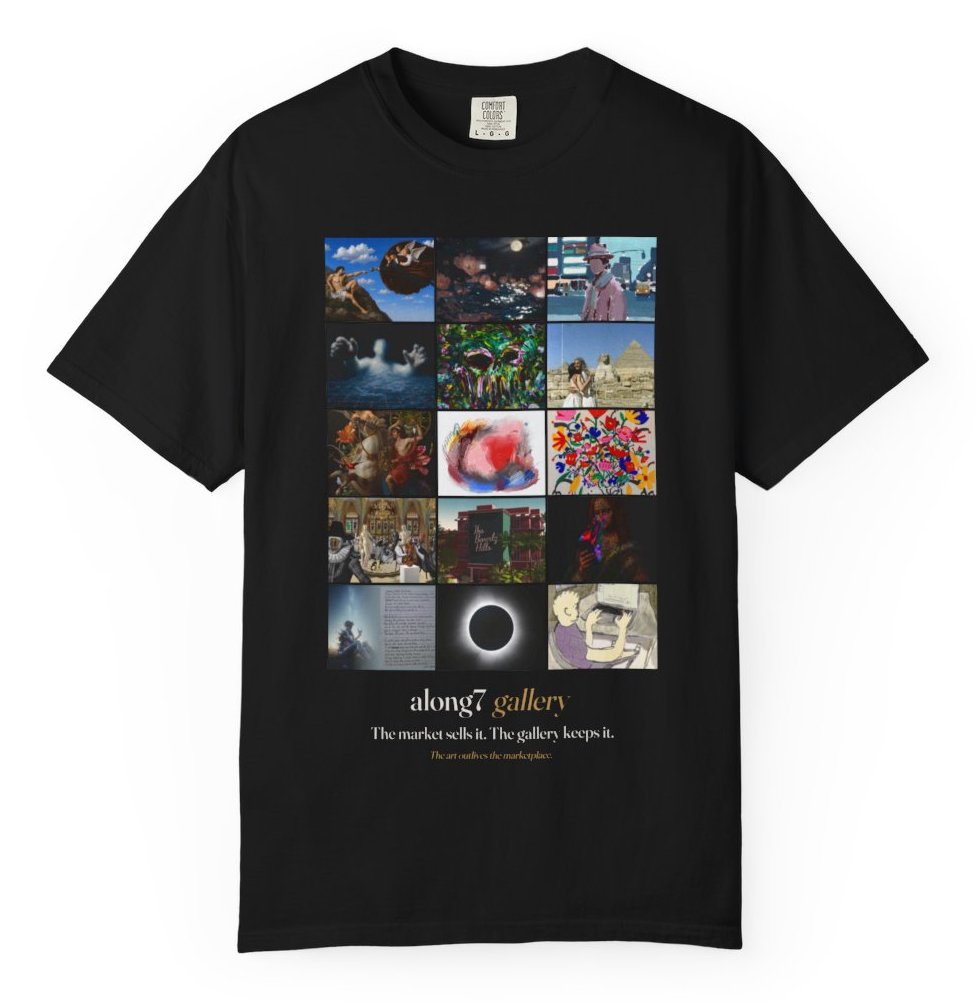 Black t-shirt on a white ground with the fifteen-work banner grid printed on the chest, three across and five down, the along7 gallery wordmark and the line The market sells it. The gallery keeps it. beneath the grid.